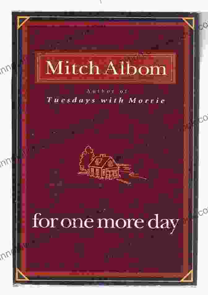 Cover Of For One More Day By Mitch Albom Featuring A Mother Embracing Her Son For One More Day Mitch Albom