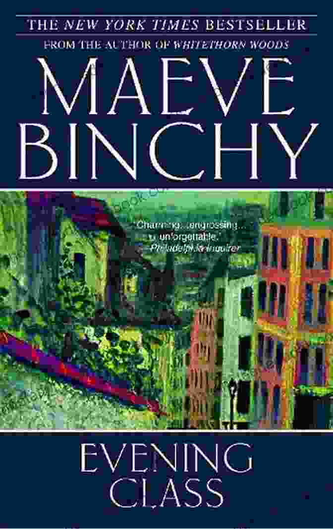 Cover Of Maeve Binchy's Novel 'Evening Class.' Evening Class: A Novel Maeve Binchy