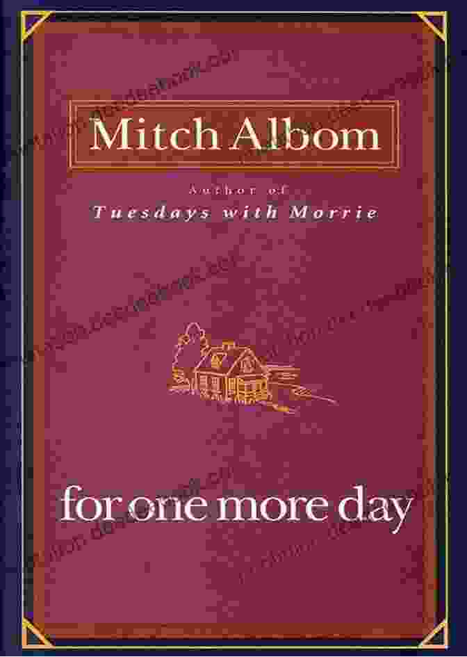 Inspirational Quotes From For One More Day By Mitch Albom For One More Day Mitch Albom