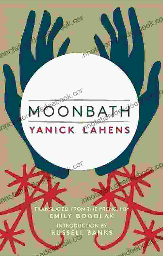 Moonbath By Russell Banks, A Novel About Love, Loss, And The Liminal Space Between Life And Death Moonbath Russell Banks