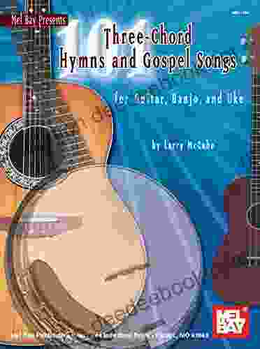 101 Three Chord Hymns And Gospel Songs: For Guitar Banjo And Uke