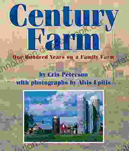 Century Farm Cris Peterson