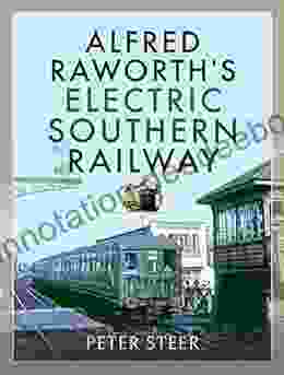Alfred Raworth S Electric Southern Railway