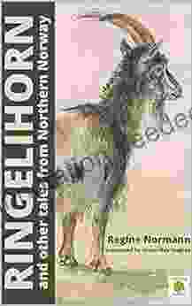 Ringelihorn: And Other Tales From Northern Norway (North Norwegian Folklore)