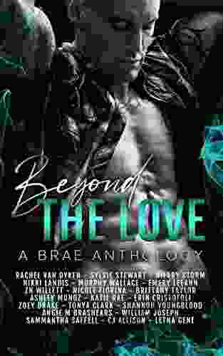 Beyond The Love: A BRAE Anthology