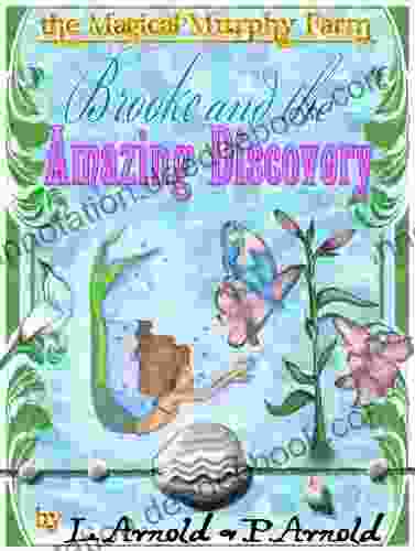 Brooke And The Fairy Amazing Discovery (The Magical Murphy Farm 2)