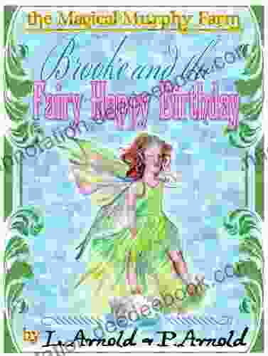 Brooke And The Fairy Happy Birthday (The Magical Murphy Farm 3)
