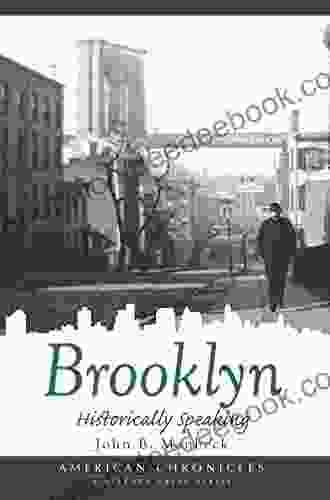 Brooklyn: Historically Speaking (American Chronicles)