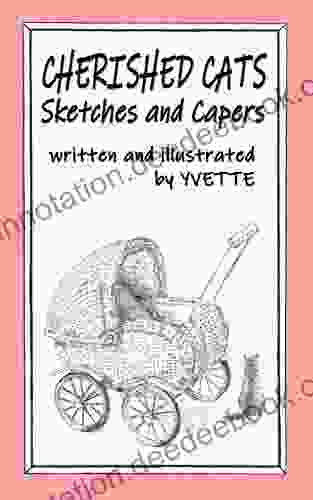 Cherished Cats Sketches And Capers