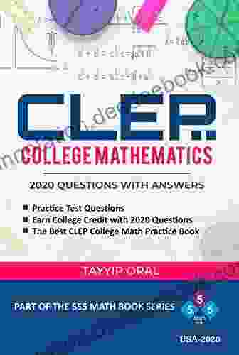 CLEP : College Mathematics (2024 Questions With Answers): College Math (555 Math 1)
