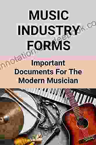 Music Industry Forms: Important Documents For The Modern Musician: What Is Going On In The Music Industry