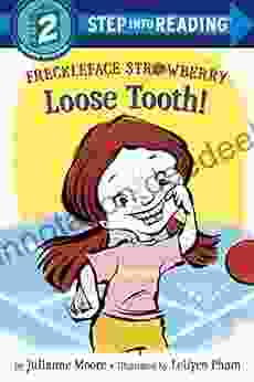 Freckleface Strawberry: Loose Tooth (Step Into Reading)