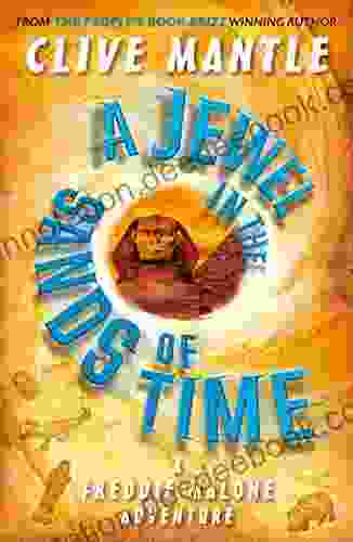 A Jewel In The Sands Of Time (A Freddie Malone Adventure)