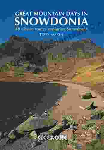Great Mountain Days In Snowdonia: 40 Classic Routes Exploring Snowdonia