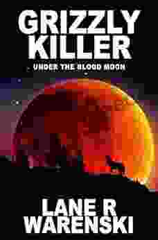 Grizzly Killer: Under The Blood Moon