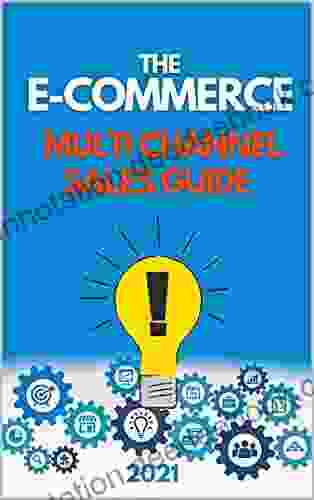The ECommerce Sales Guide 2024 Online Business Ways Of Making Money Online Online Prospecting Tactics: How To Get 100% More Traffic Sell More Products (ONLINE BUSINESS GROWTH BUNDLE 2)