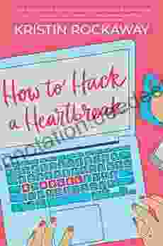How To Hack A Heartbreak