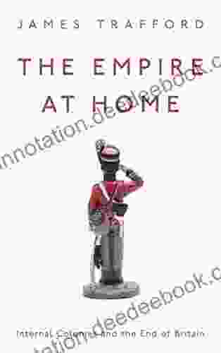 The Empire At Home: Internal Colonies And The End Of Britain