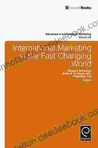 International Marketing In The Fast Changing World (Advances In International Marketing 26)