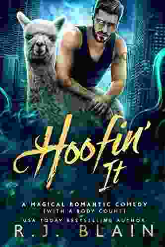Hoofin It: A Magical Romantic Comedy (with A Body Count)