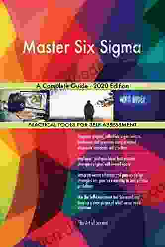 Master Six Sigma A Complete Guide 2024 Edition