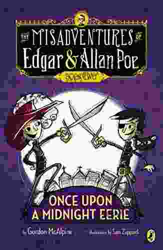 Once Upon A Midnight Eerie: #2 (The Misadventures Of Edgar Allan Poe)