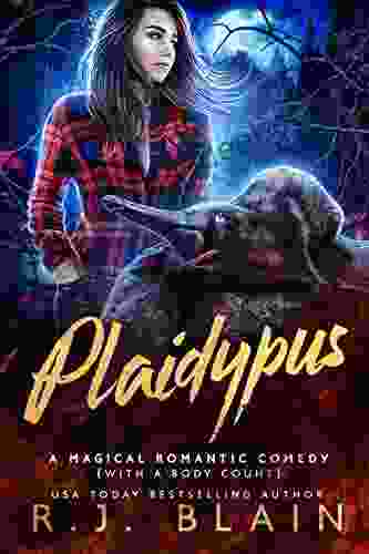 Plaidypus (A Magical Romantic Comedy (with A Body Count) 19)