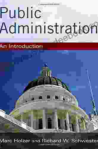 Public Administration: An Introduction Marc Holzer