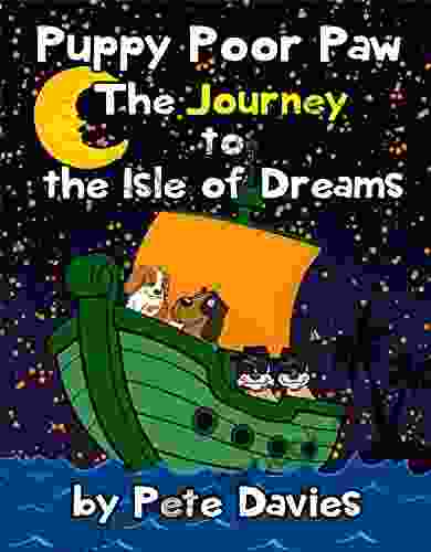 Puppy Poor Paw The Journey To The Isle Of Dreams