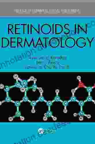 Retinoids In Dermatology (Series In Dermatological Treatment)