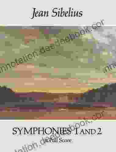 Symphonies 1 And 2 In Full Score (Dover Orchestral Music Scores)