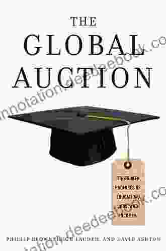 The Global Auction: The Broken Promises Of Education Jobs And Incomes
