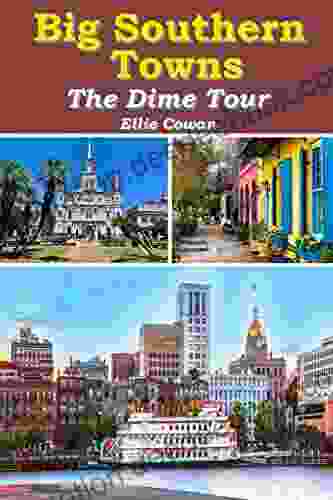Big Southern Towns: The Dime Tour (The Southern Firefly 4)