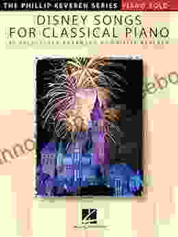 Disney Songs For Classical Piano: The Phillip Keveren