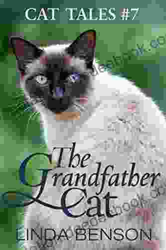 The Grandfather Cat (Cat Tales 7)