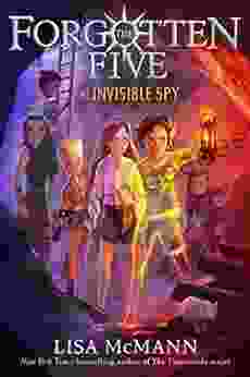 The Invisible Spy (The Forgotten Five 2)