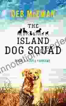 The Island Dog Squad: (Book 3: People Problems): An Animal Cozy Mystery