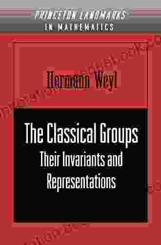 The Classical Groups: Their Invariants And Representations (PMS 1) (Princeton Landmarks In Mathematics And Physics)