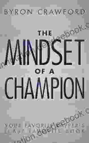 The Mindset Of A Champion: Your Favorite Rapper S Least Favorite