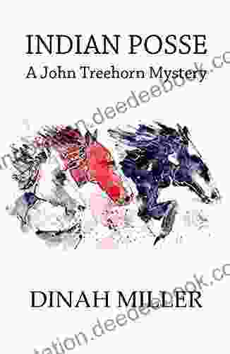 Indian Posse: A John Treehorn Mystery (Book 4)