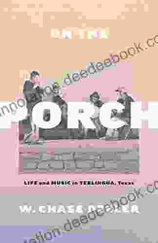 On The Porch: Life And Music In Terlingua Texas