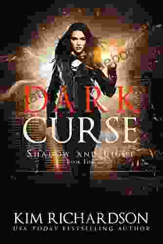 Dark Curse: A Snarky Urban Fantasy (Shadow And Light 5)