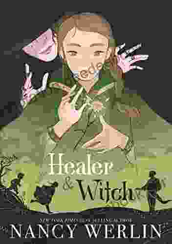 Healer And Witch Nancy Werlin