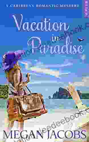 Vacation In Paradise (Book 5): A Caribbean Romantic Mystery