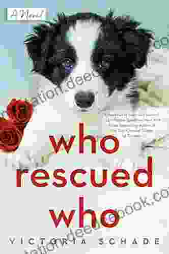 Who Rescued Who Victoria Schade