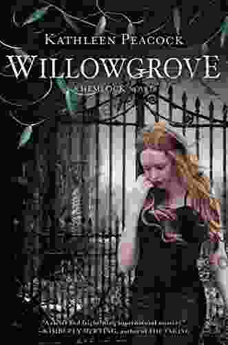 Willowgrove (Hemlock 3) Kathleen Peacock