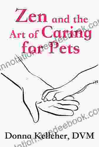 Zen And The Art Of Caring For Pets